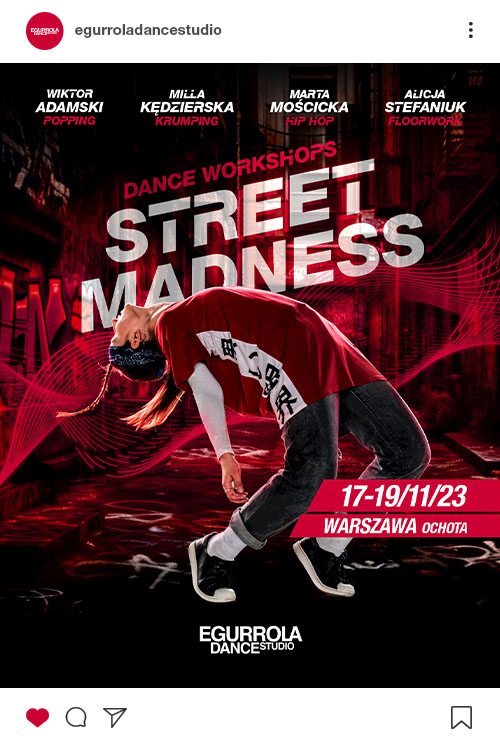 Insta post Street Madness Workshops Egurrola Dance Studio